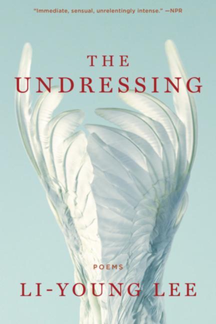 Cover: 9780393357875 | The Undressing | Poems | Li-Young Lee | Taschenbuch | Englisch | 2020