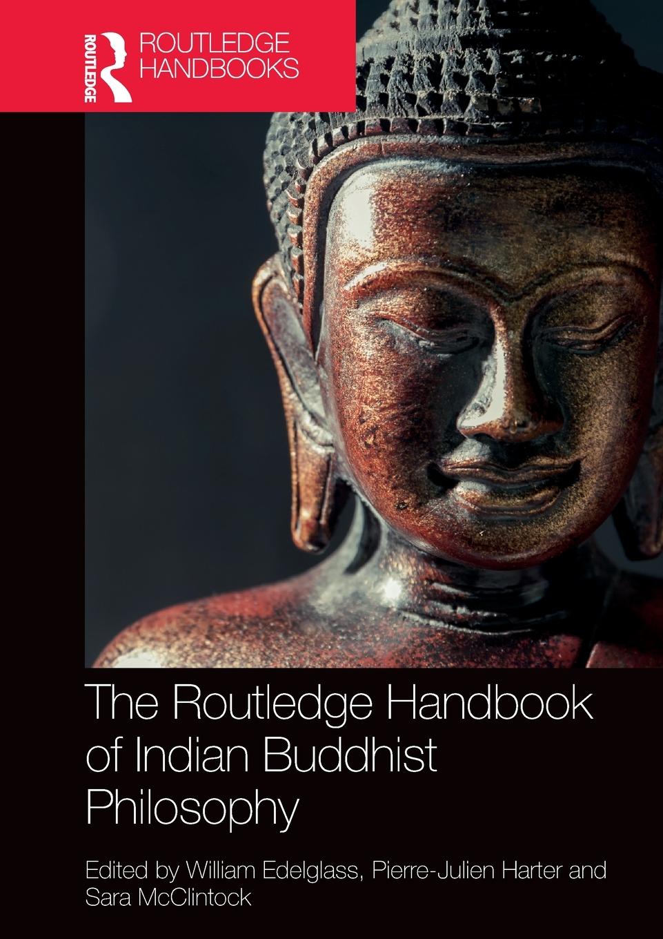 Cover: 9781032301952 | The Routledge Handbook of Indian Buddhist Philosophy | Taschenbuch