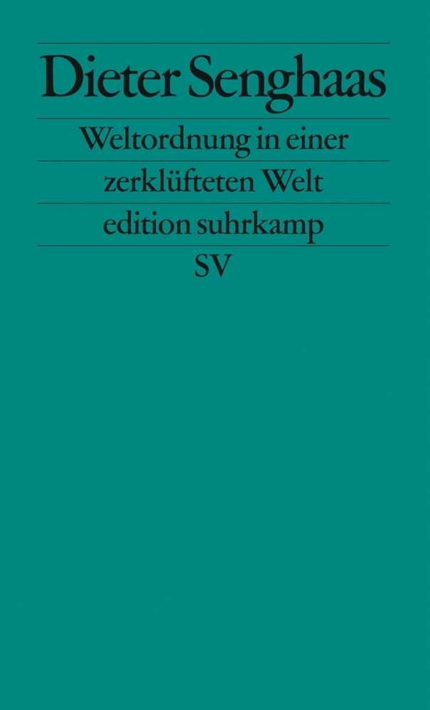 Cover: 9783518126424 | Weltordnung in einer zerklüfteten Welt | Hat Frieden Zukunft? | Buch