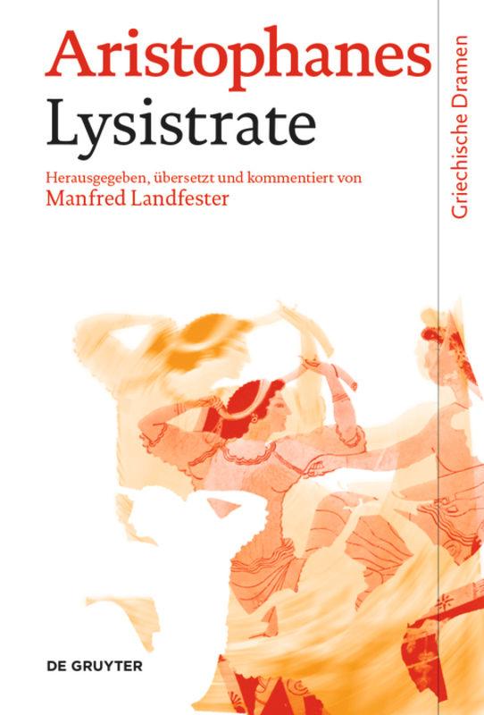 Cover: 9783110238907 | Lysistrate | Aristophanes | Buch | X | Deutsch | 2019 | De Gruyter