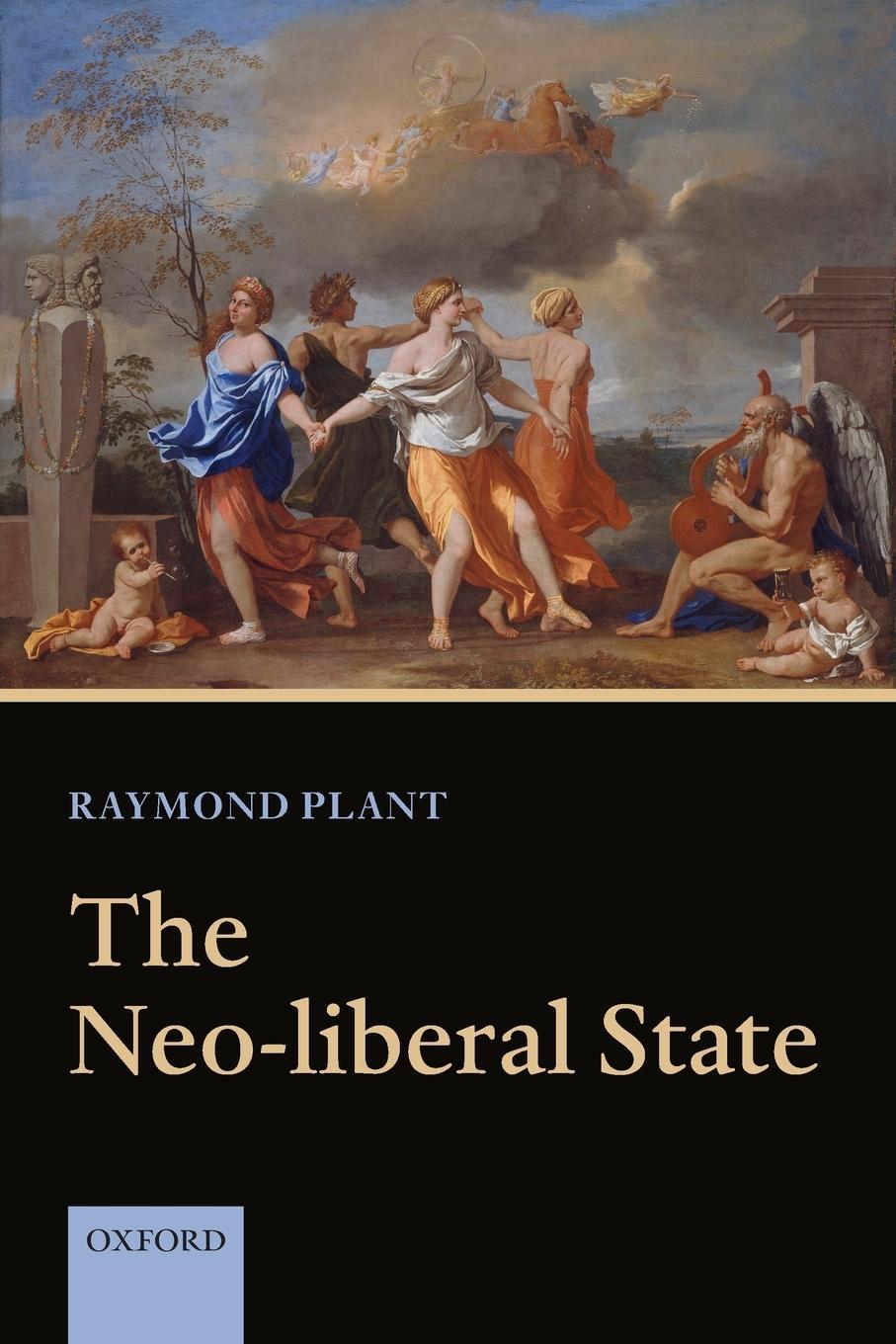 Cover: 9780199650576 | The Neo-Liberal State | Raymond Plant | Taschenbuch | Englisch | 2012