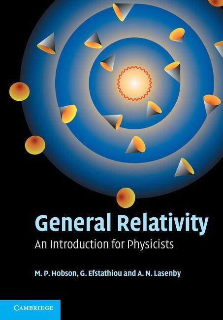 Cover: 9780521829519 | General Relativity | M. P. Hobson (u. a.) | Buch | Gebunden | Englisch