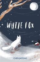 Cover: 9781912626083 | White Fox | Chen Jiatong | Taschenbuch | Englisch | 2019