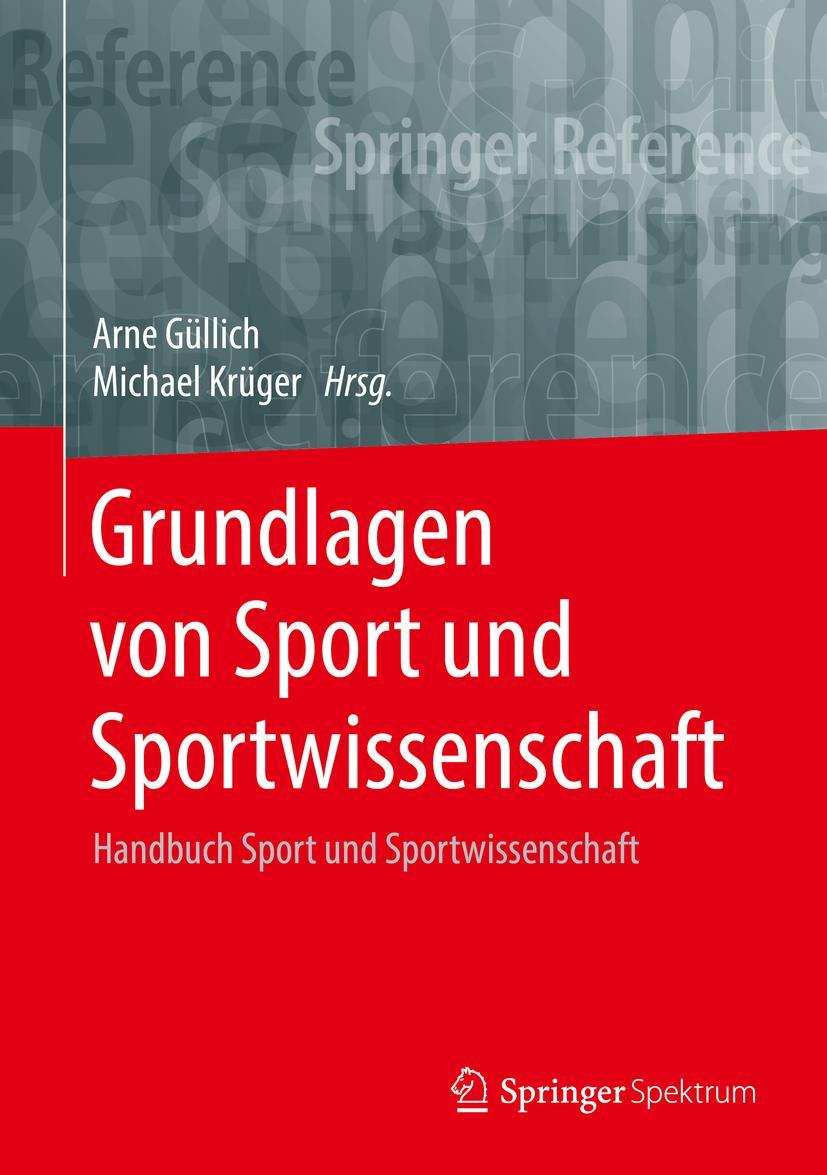 Cover: 9783662534038 | Grundlagen von Sport und Sportwissenschaft | Michael Krüger (u. a.)