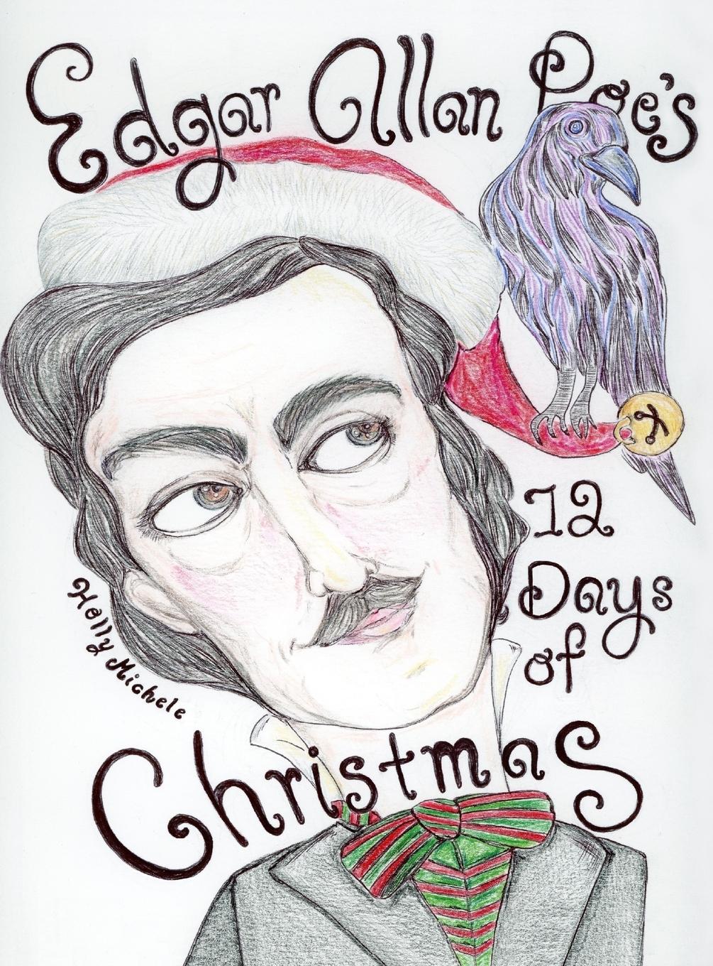 Cover: 9781958761120 | Edgar Allan Poe's 12 Days of Christmas | Holly Michele | Buch | 2023