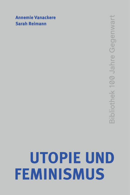 Cover: 9783957574145 | Utopie und Feminismus | Annemie Vanackere (u. a.) | Buch | 189 S.