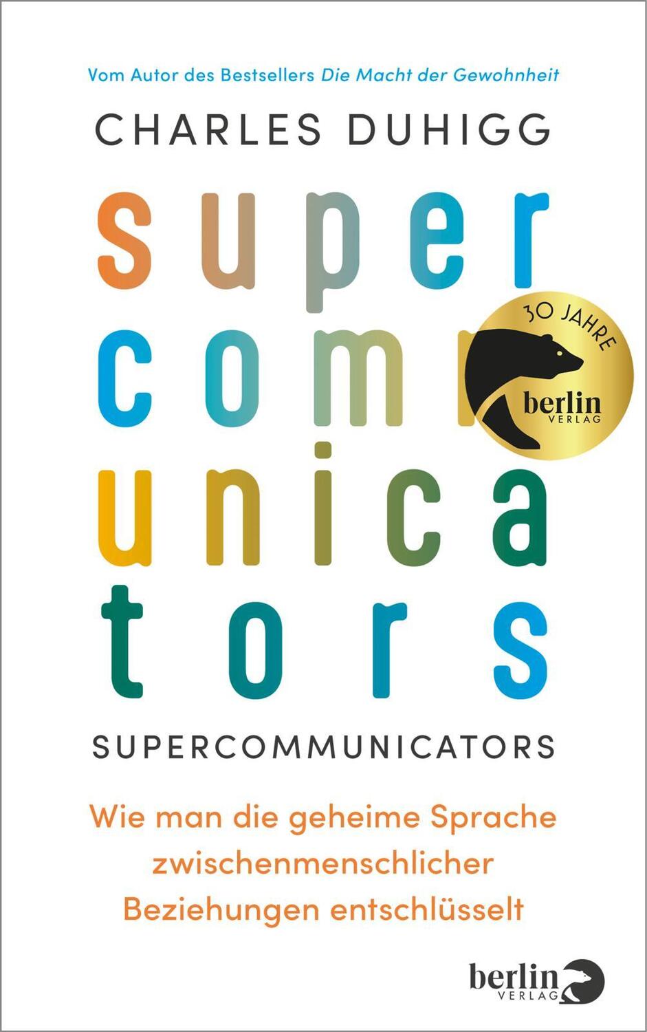 Bild: 9783827014450 | Supercommunicators | Charles Duhigg | Buch | 400 S. | Deutsch | 2024