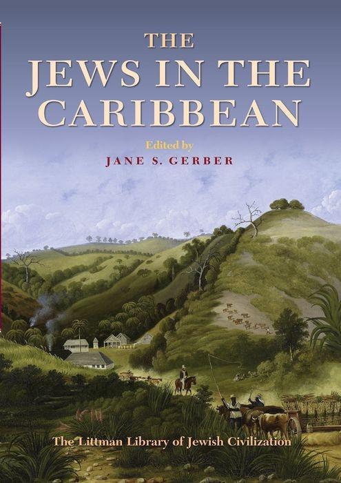 Cover: 9781906764999 | The Jews in the Caribbean | Jane S. Gerber | Taschenbuch | Englisch