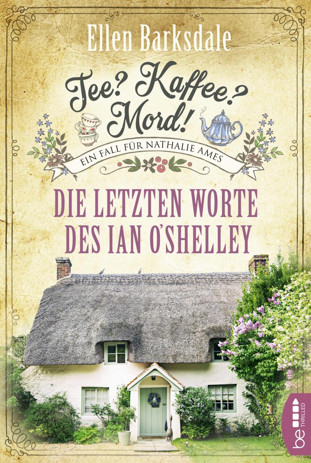 Cover: 9783741301278 | Tee? Kaffee? Mord! - Die letzten Worte des Ian O'Shelley | Barksdale