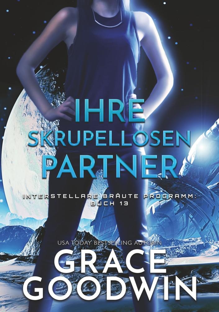 Cover: 9783757904999 | Ihre skrupellosen Partner | Grace Goodwin | Taschenbuch | Paperback