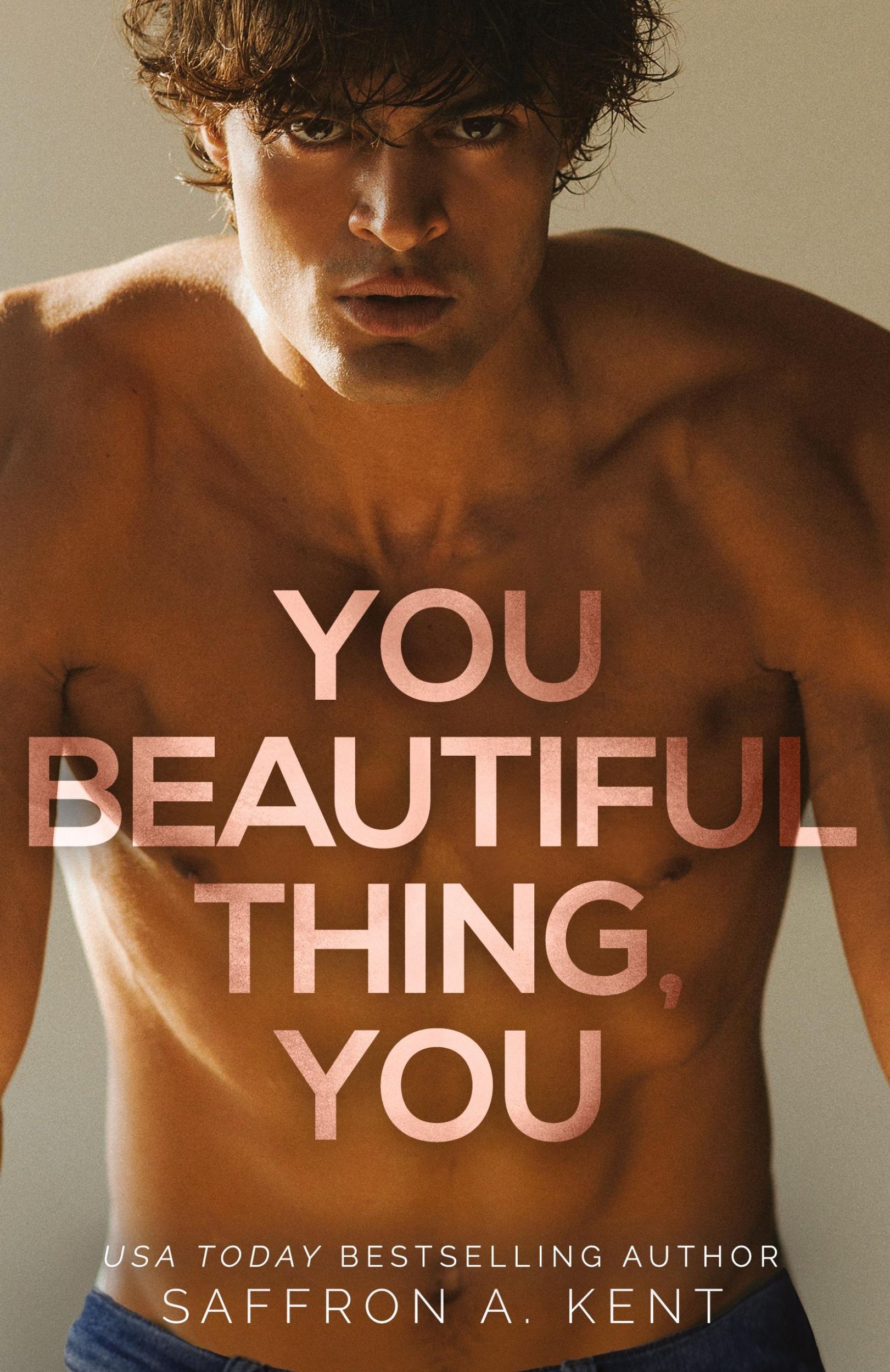 Cover: 9798868929595 | You Beautiful Thing, You | Saffron A. Kent | Taschenbuch | Englisch