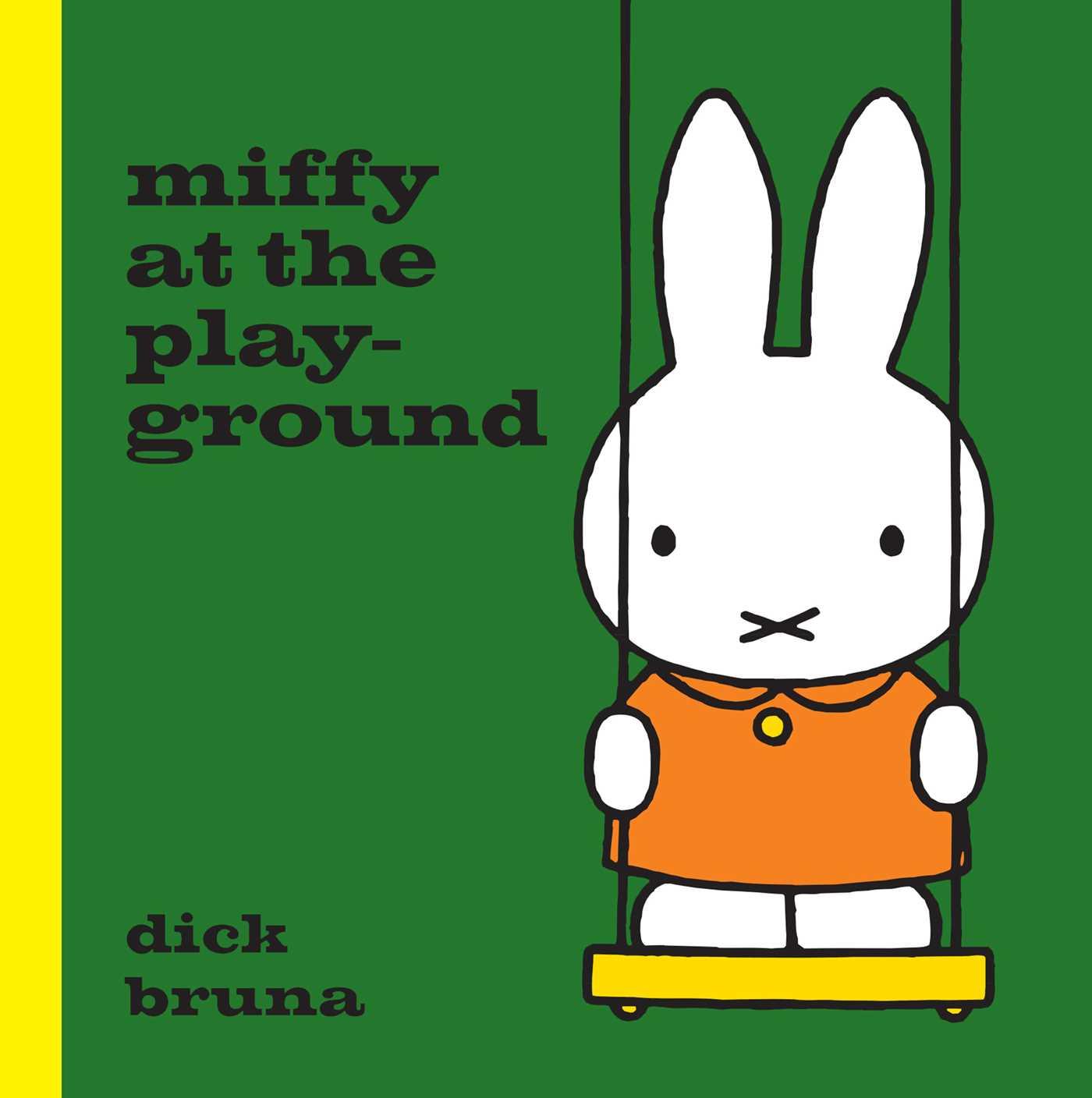 Cover: 9781471123320 | Miffy at the Playground | Dick Bruna | Buch | Gebunden | Englisch