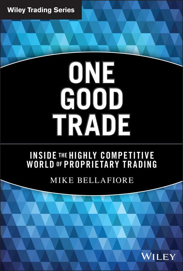 Cover: 9780470529409 | One Good Trade | Mike Bellafiore | Buch | 368 S. | Englisch | 2010