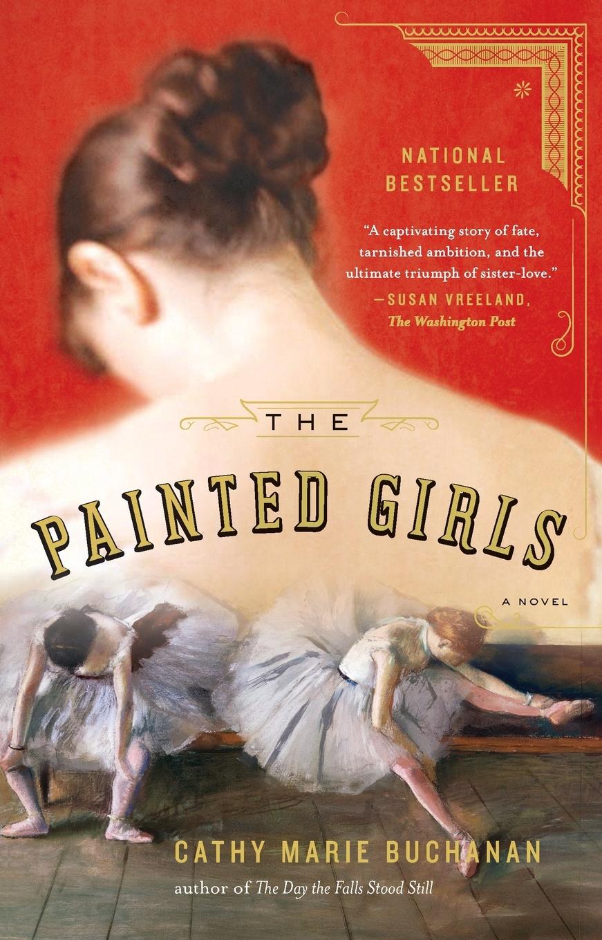 Cover: 9781594632297 | The Painted Girls | A Novel | Cathy Marie Buchanan | Taschenbuch