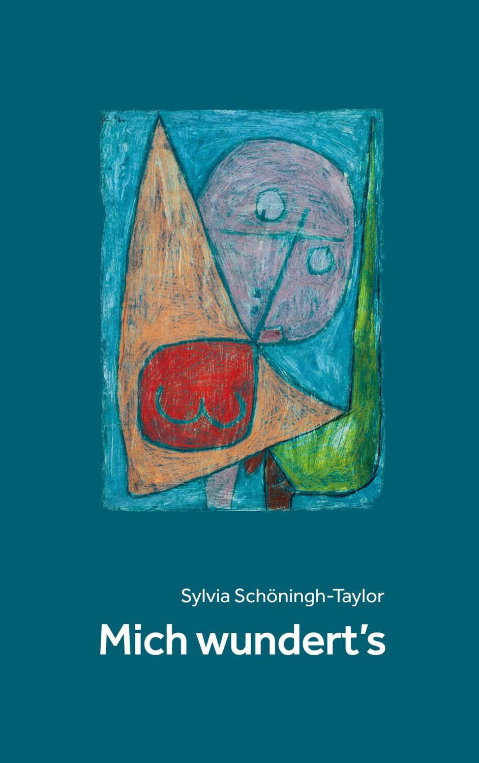 Cover: 9783755727460 | Mich wundert`s | Sylvia Schöningh-Taylor | Taschenbuch | Paperback