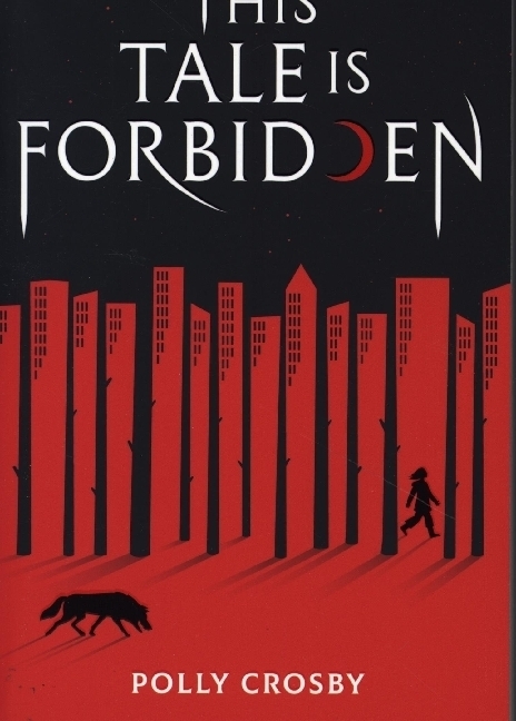 Cover: 9780702325601 | This Tale Is Forbidden | Polly Crosby | Taschenbuch | Englisch | 2024