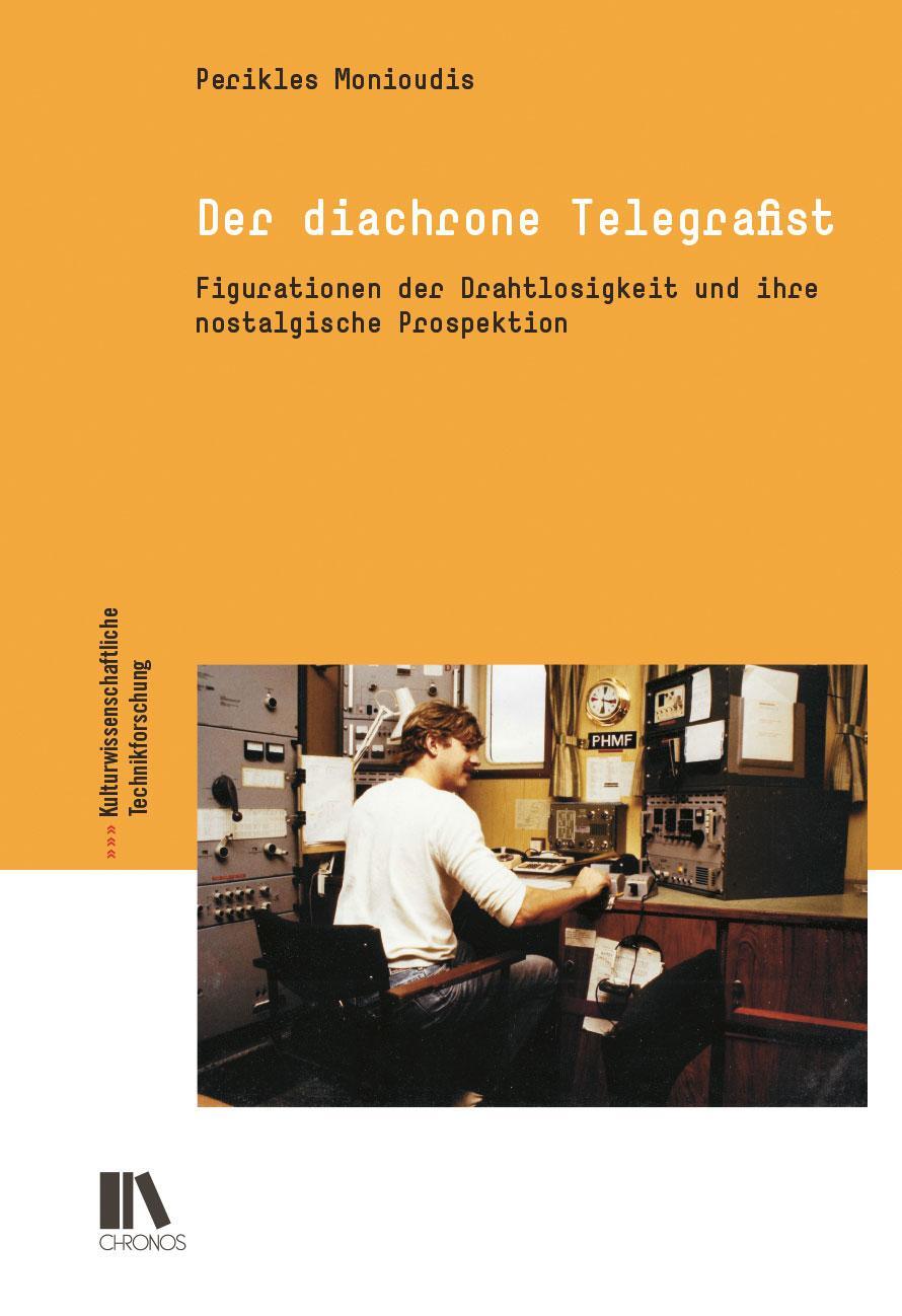 Cover: 9783034017817 | Der diachrone Telegrafist | Perikles Monioudis | Buch | 200 S. | 2024