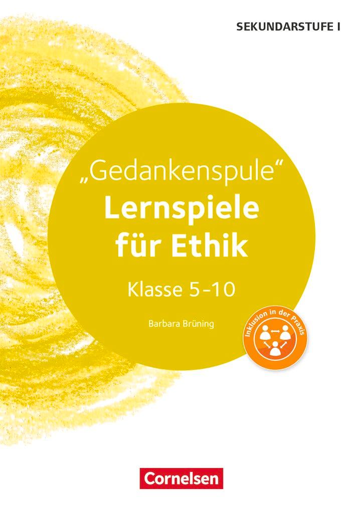 Cover: 9783589157952 | Gedankenspule | Lernspiele für Ethik Klasse 5-10. Kopiervorlagen