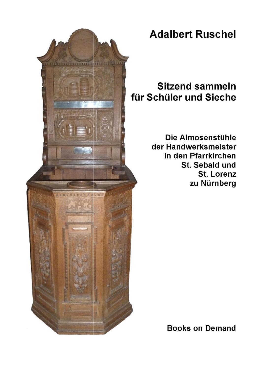 Cover: 9783739233802 | Sitzend sammeln für Schüler und Sieche | Adalbert Ruschel | Buch