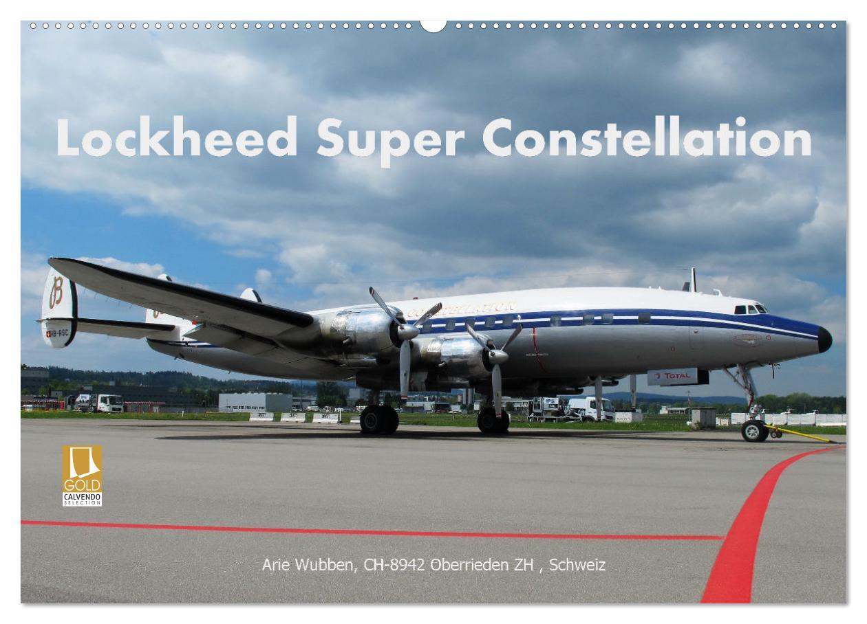 Cover: 9783435075669 | Lockheed Super Constellation HB-RSC (Wandkalender 2025 DIN A2...