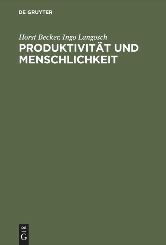 Cover: 9783828202221 | Produktivität und Menschlichkeit | Ingo Langosch (u. a.) | Buch | XI