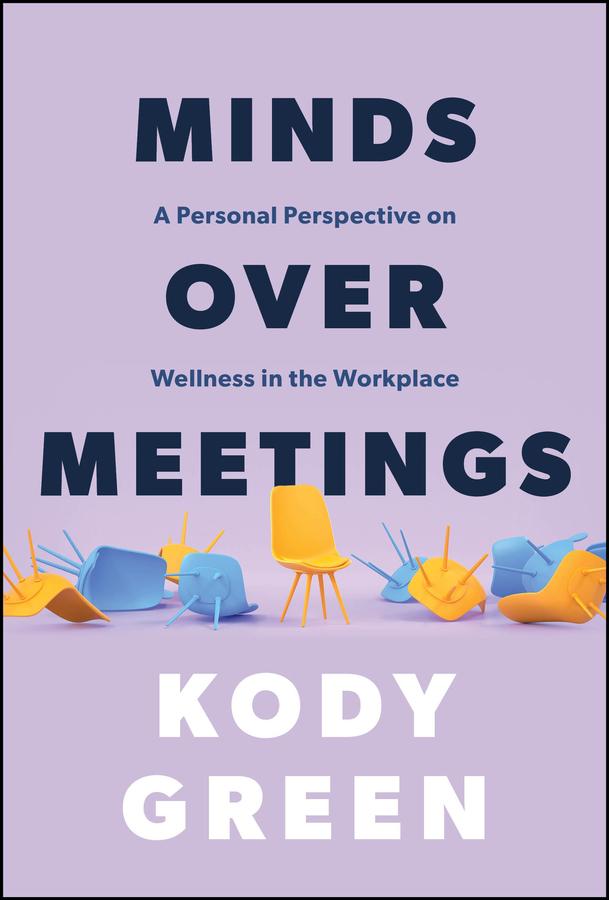 Cover: 9781394289592 | Minds Over Meetings | Kody Green | Buch | Englisch | 2025 | Wiley