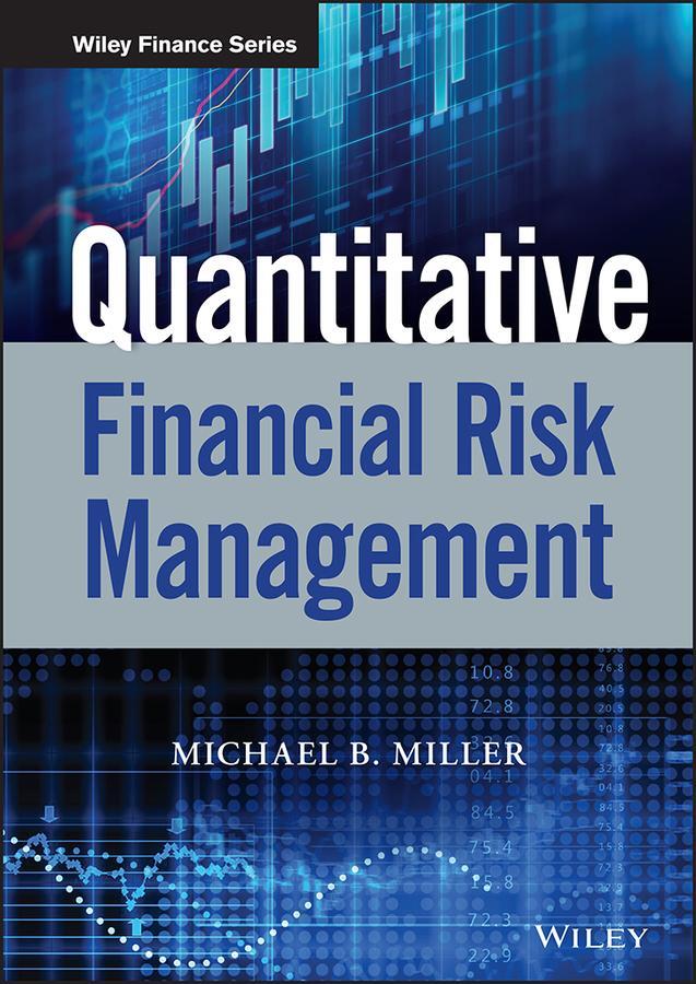 Cover: 9781119522201 | Quantitative Financial Risk Management | Michael B Miller | Buch