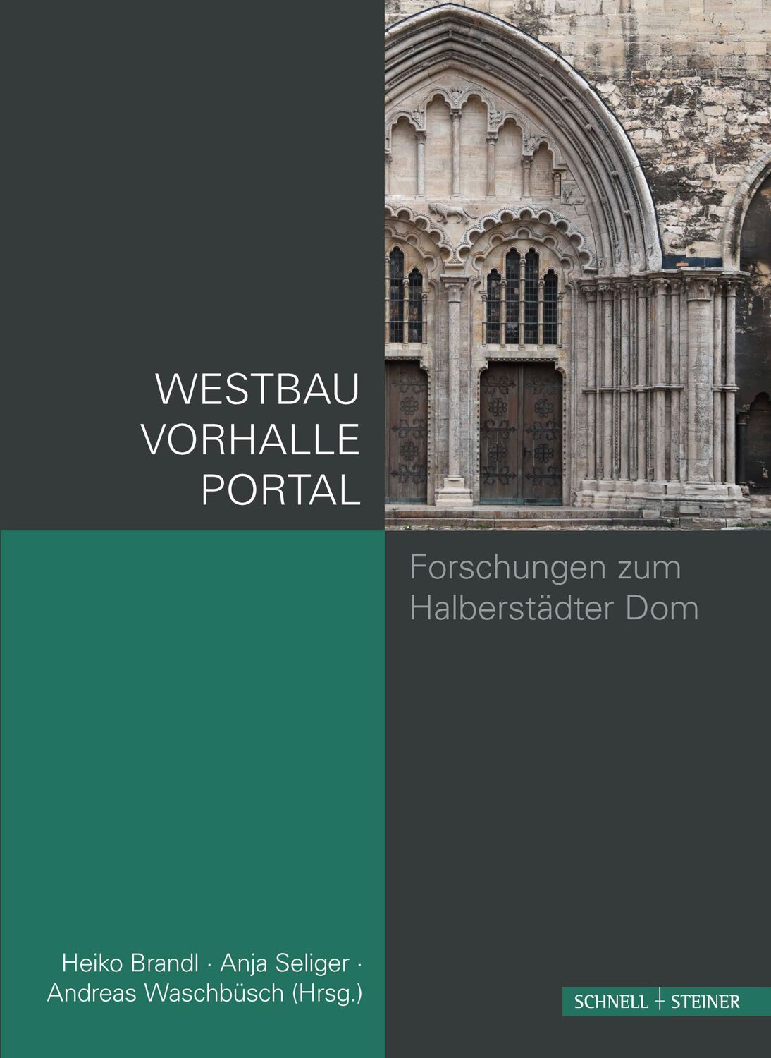 Cover: 9783795428143 | Westbau Vorhalle Portal | Forschungen zum Halberstädter Dom | Buch