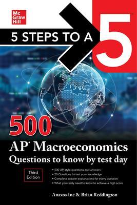 Cover: 9781260474718 | 5 Steps to a 5: 500 AP Macroeconomics Questions to Know by Test...