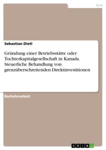 Cover: 9783346102966 | Gründung einer Betriebsstätte oder Tochterkapitalgesellschaft in...