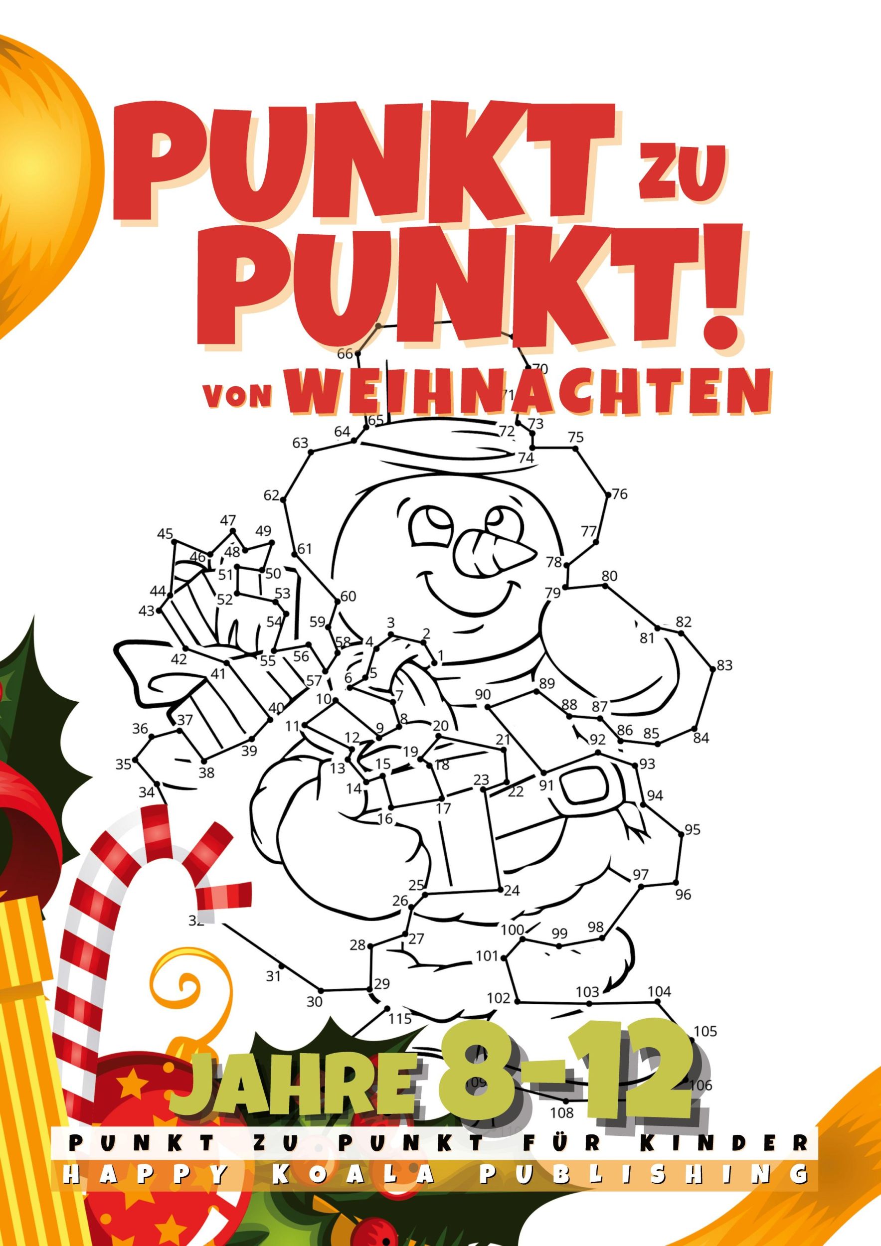 Cover: 9783989355514 | Punkt zu Punkt von Weihnachten | Happy Koala Publishing | Taschenbuch