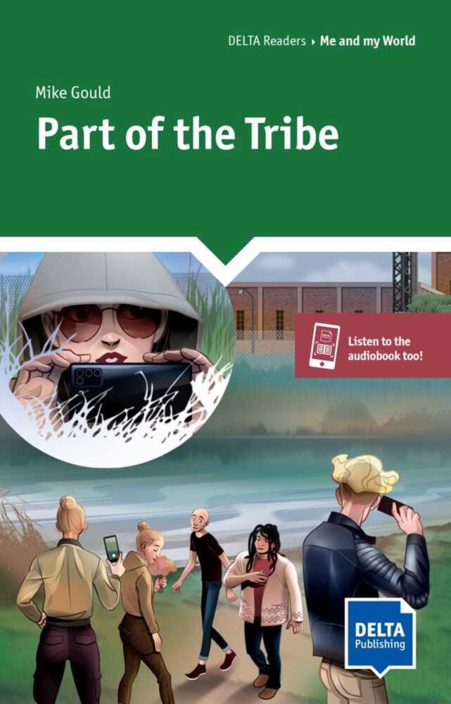 Cover: 9783125011472 | Part of the Tribe | Reader with audios and digital extras | Mike Gould