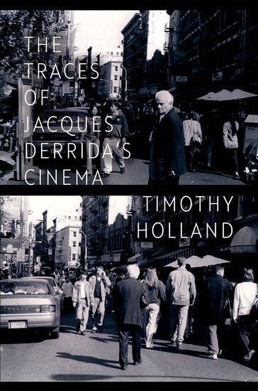 Cover: 9780197694381 | The Traces of Jacques Derrida's Cinema | Timothy Holland | Taschenbuch