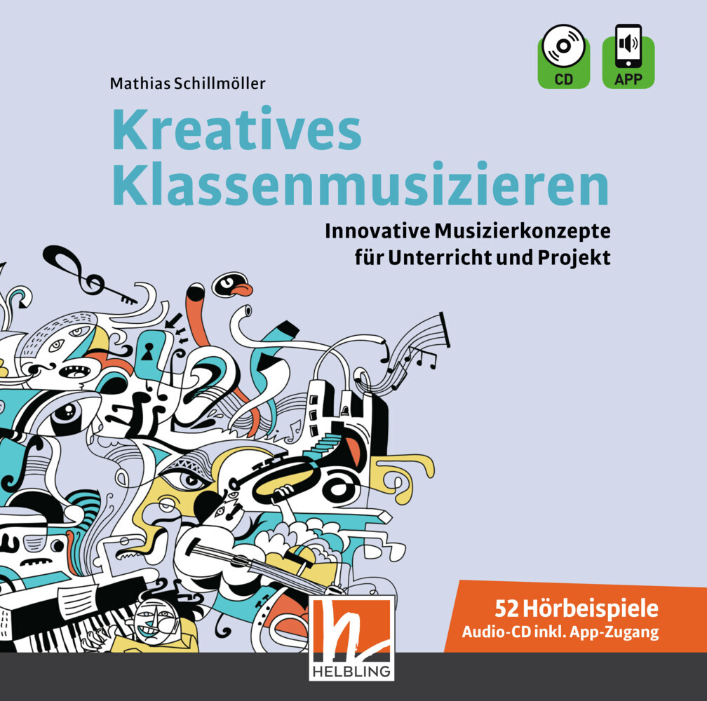 Cover: 9783862275038 | Kreatives Klassenmusizieren. Audio-CD inkl. HELBLING Media App, m....