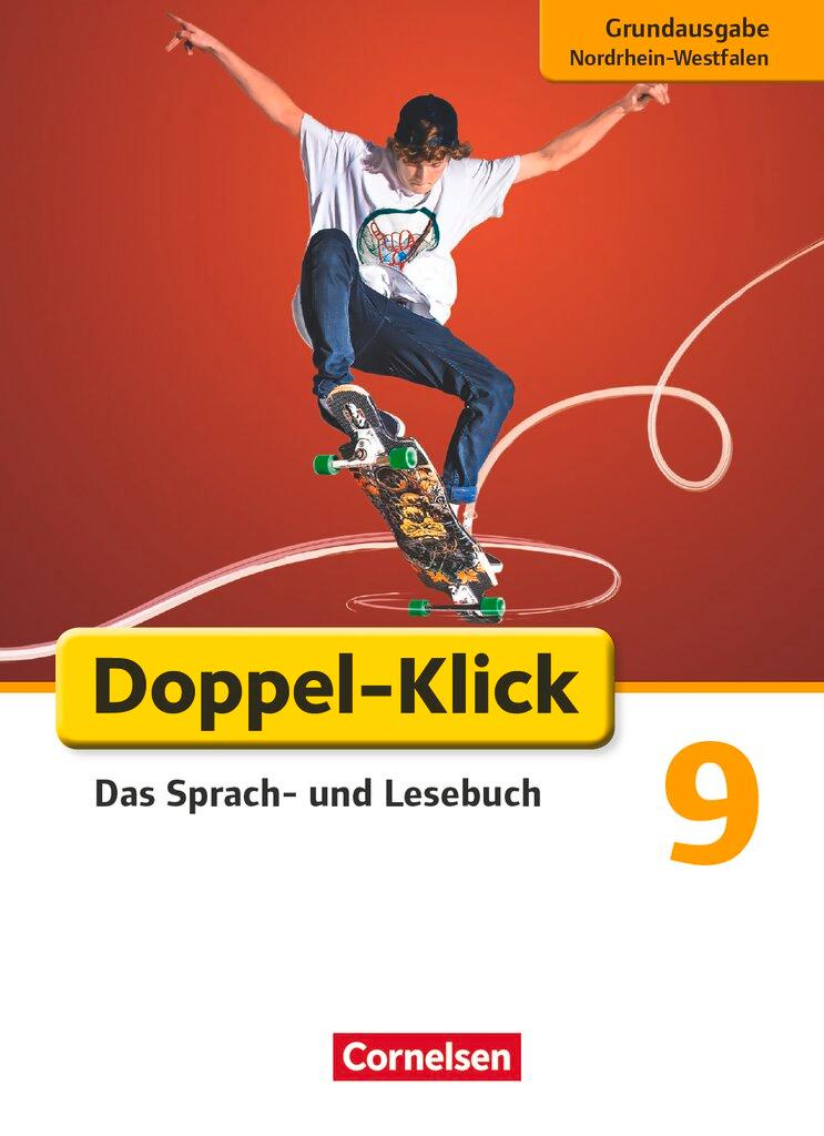 Cover: 9783060623372 | Doppel-Klick - Grundausgabe Nordrhein-Westfalen. 9. Schuljahr....