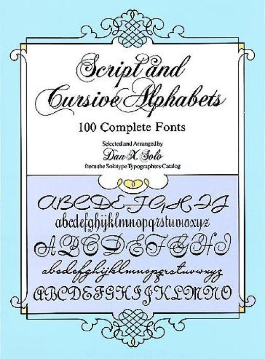 Cover: 9780486253060 | SCRIPT &amp; CURSIVE ALPHABETS | 100 Complete Fonts | Dan X. Solo | Buch