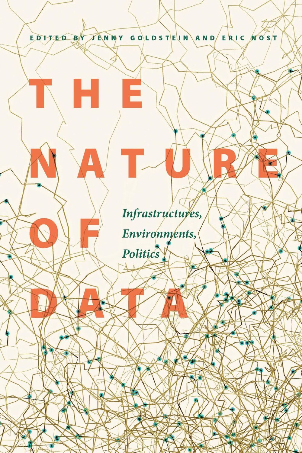 Cover: 9781496232502 | The Nature of Data | Infrastructures, Environments, Politics | Buch