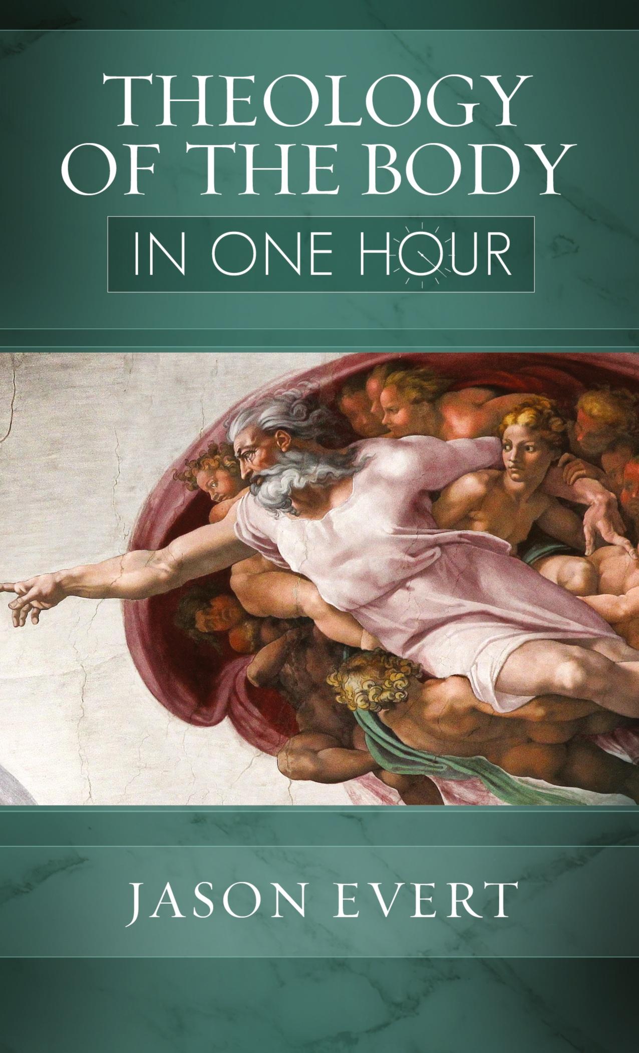 Cover: 9781944578848 | Theology of the Body in One Hour | Jason Evert | Taschenbuch | 2022