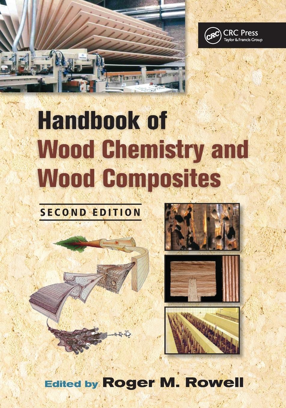 Cover: 9781032099163 | Handbook of Wood Chemistry and Wood Composites | Roger M. Rowell