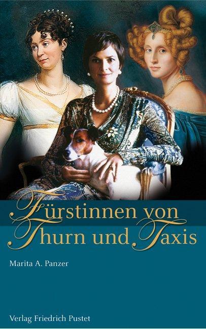 Cover: 9783791721330 | Fürstinnen von Thurn und Taxis | Marita A. Panzer | Buch | 208 S.