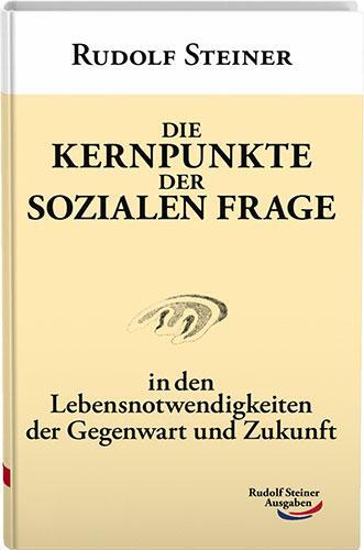 Cover: 9783867721592 | Die Kernpunkte der sozialen Frage | Rudolf Steiner | Buch | 224 S.