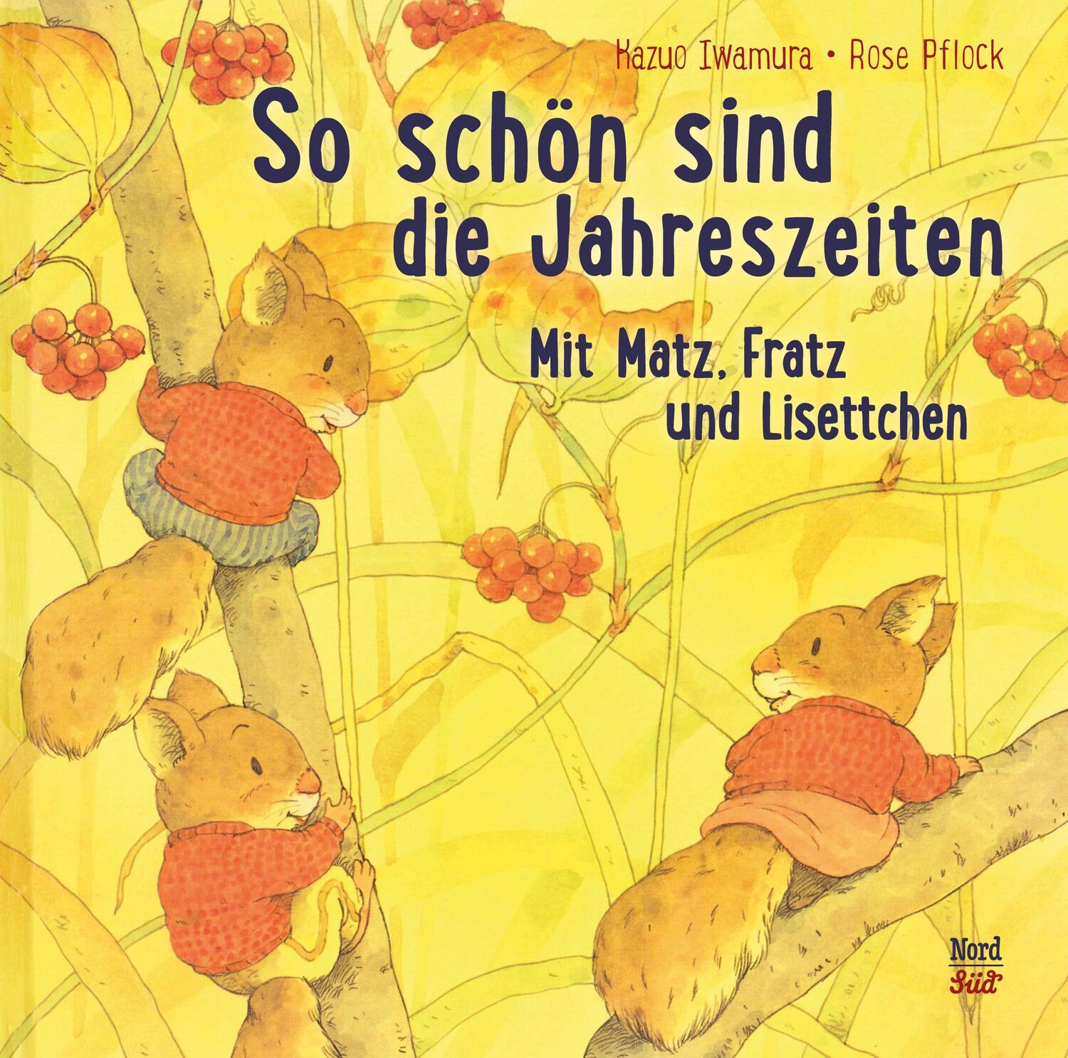 Cover: 9783314104015 | So schön sind die Jahreszeiten | Mit Matz, Fratz und Lisettchen | Buch