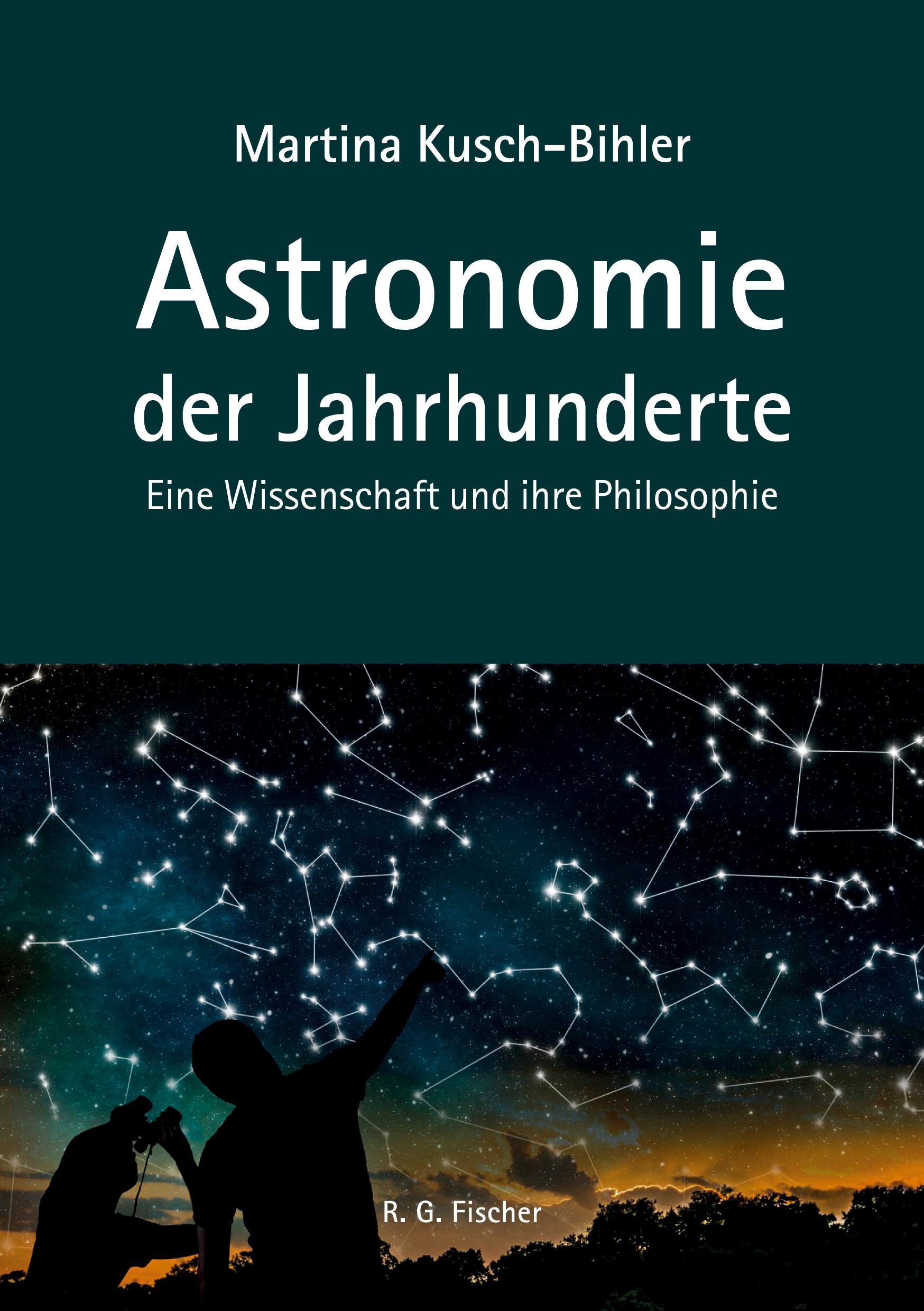 Cover: 9783830118503 | Astronomie der Jahrhunderte | Eine Wissenschaft und ihre Philosophie