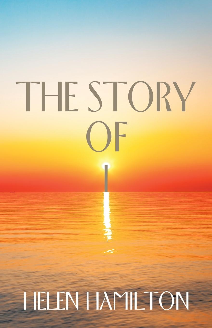 Cover: 9781982283759 | The Story of I | Helen Hamilton | Taschenbuch | Englisch | 2021