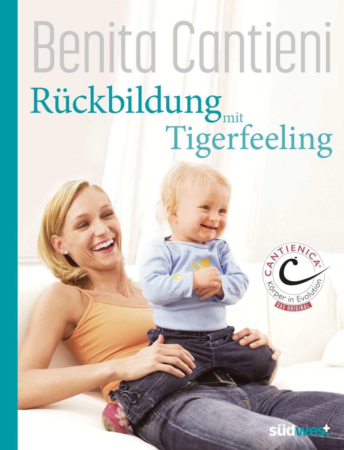 Cover: 9783517103280 | Rückbildung mit Tigerfeeling | Benita Cantieni | Buch | 176 S. | 2024