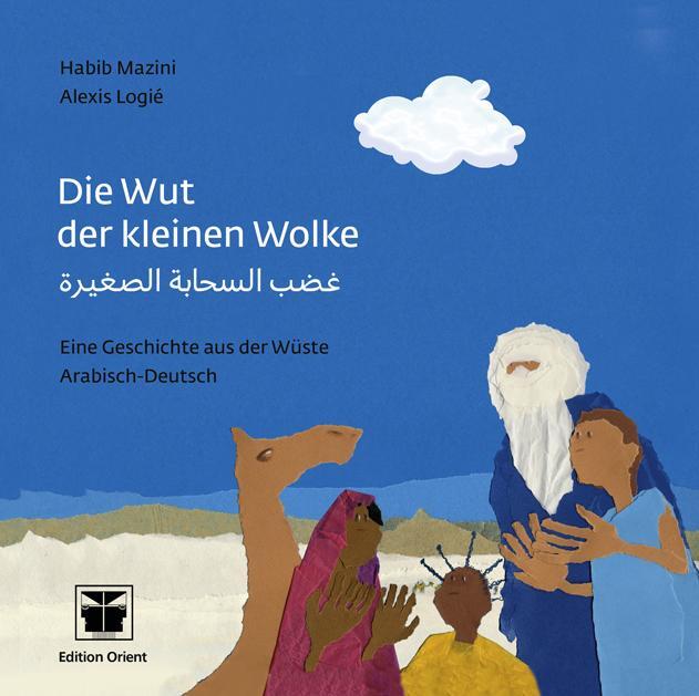 Cover: 9783922825777 | Die Wut der kleinen Wolke | Eine Geschichte aus der Wüste | Mazini