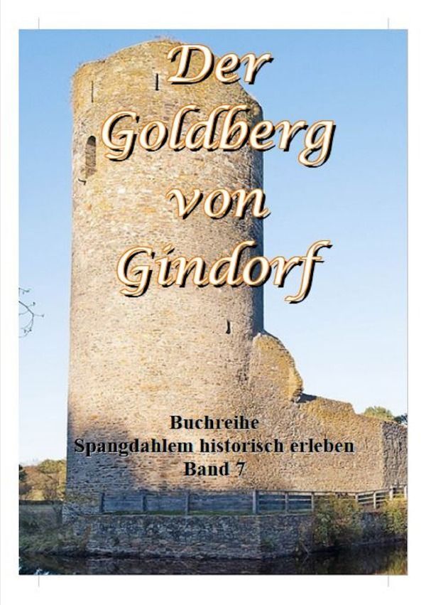 Cover: 9783758448782 | Der Goldberg von Gindorf | Günter Leers | Taschenbuch | 100 S. | 2023