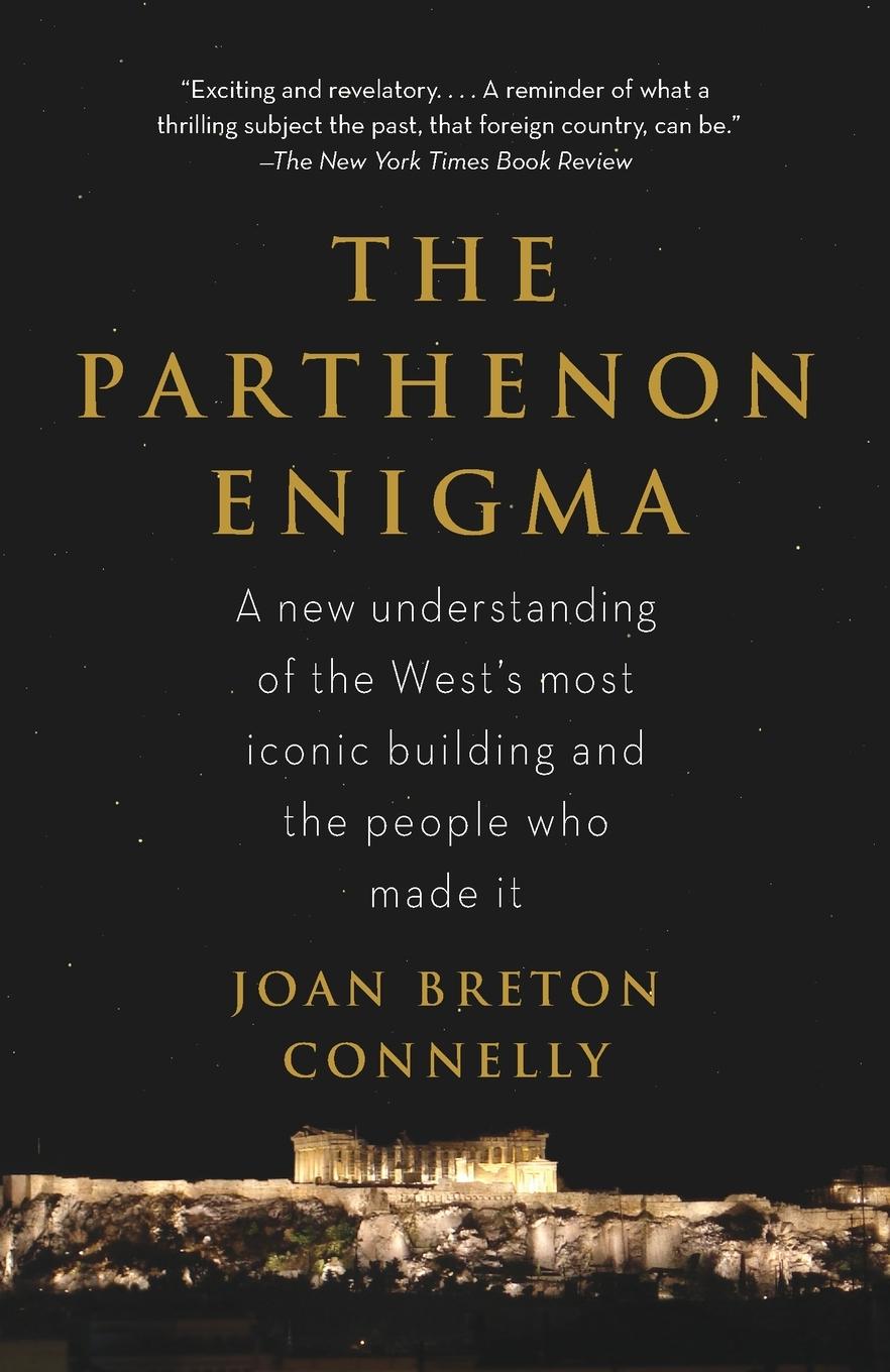 Cover: 9780307476593 | The Parthenon Enigma | Joan Breton Connelly | Taschenbuch | Englisch