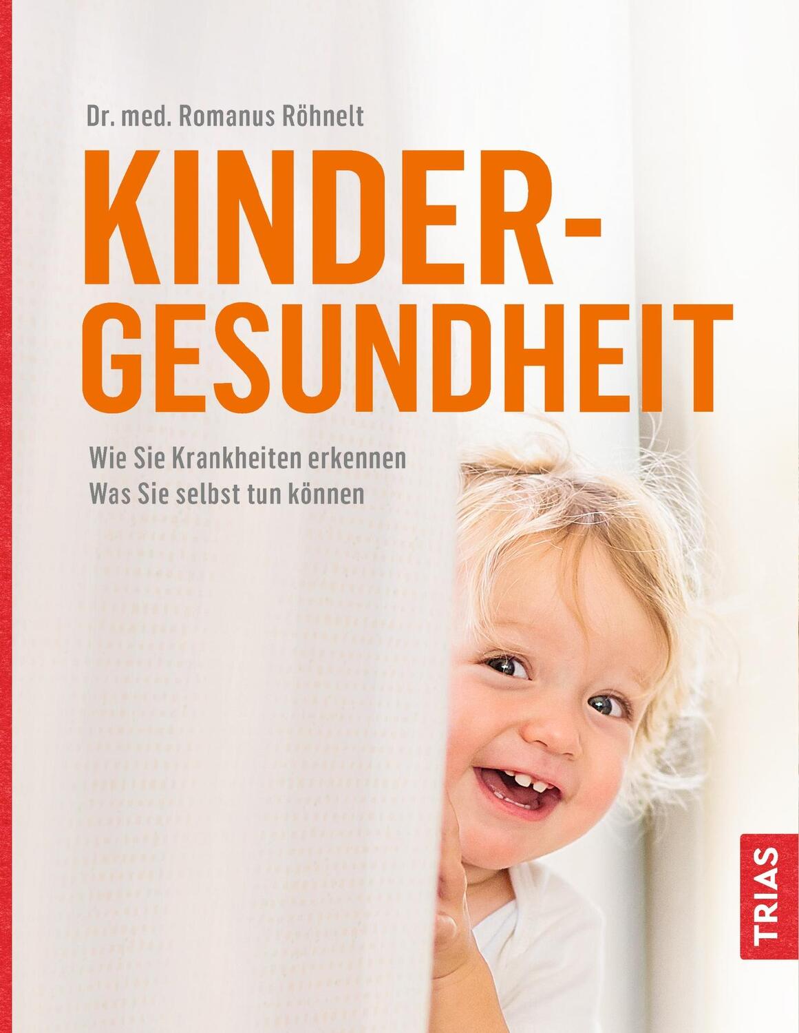 Cover: 9783432101415 | Kindergesundheit | Romanus Röhnelt | Buch | 520 S. | Deutsch | 2017