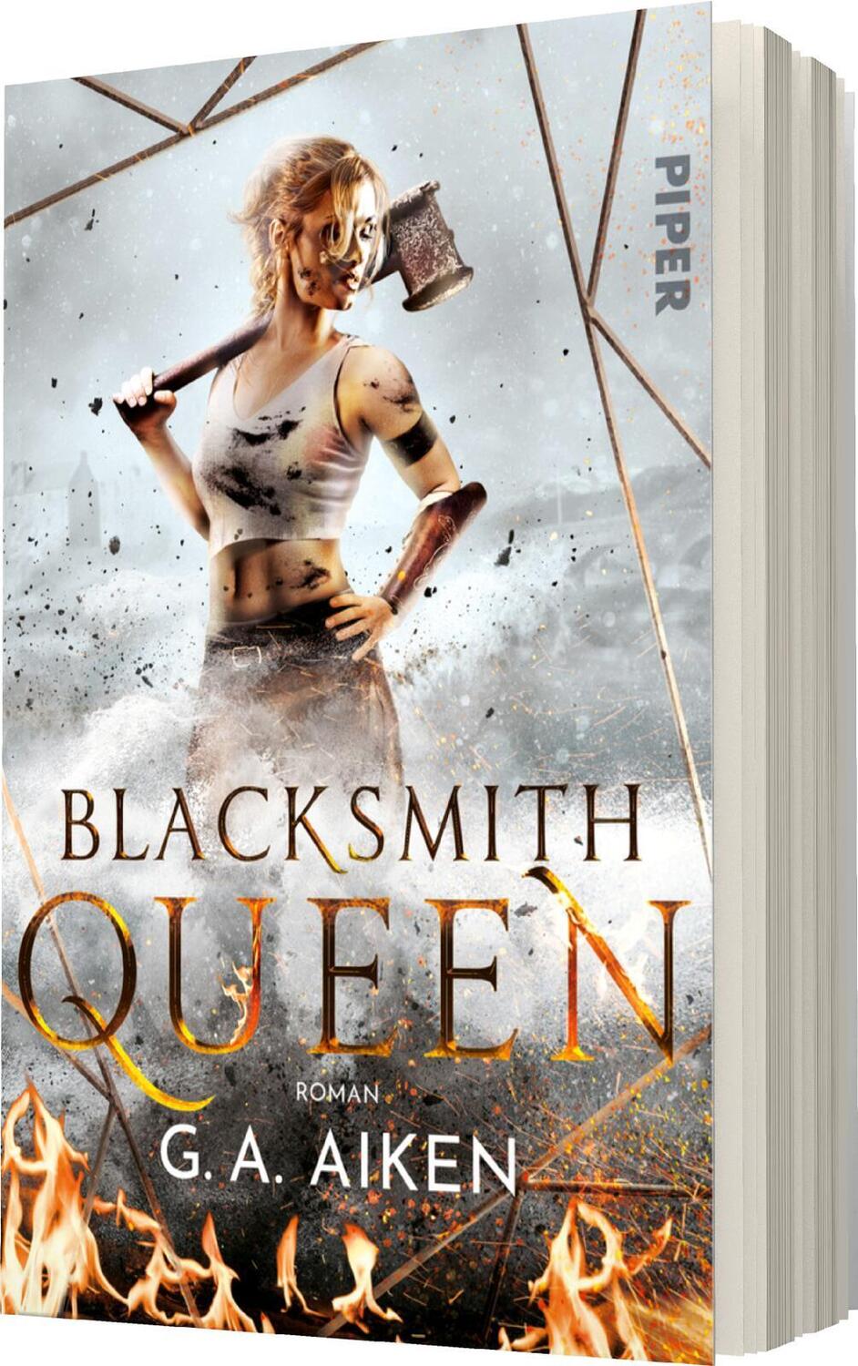 Bild: 9783492281706 | Blacksmith Queen | G. A. Aiken | Taschenbuch | Blacksmith Queen | 2020